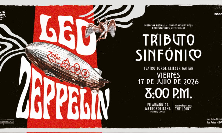 Llega al Teatro Jorge Eliécer Gaitán el HOMENAJE SINFÓNICO A LED ZEPPELIN 17 Llega al Teatro Jorge Eliécer Gaitán el HOMENAJE SINFÓNICO A LED ZEPPELIN 17